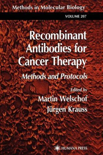 Methods in Molecular Biology Ser.: Recombinant Antibodies for Cancer ...
