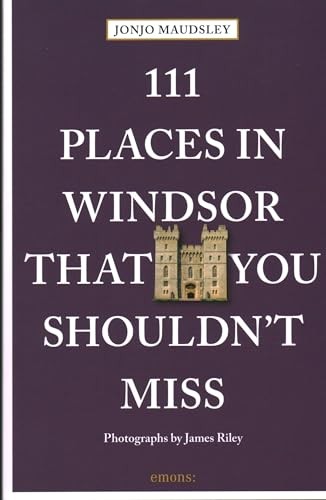 111 Places in Windsor That You Shouldn't Miss: Travel Guide - Image 5