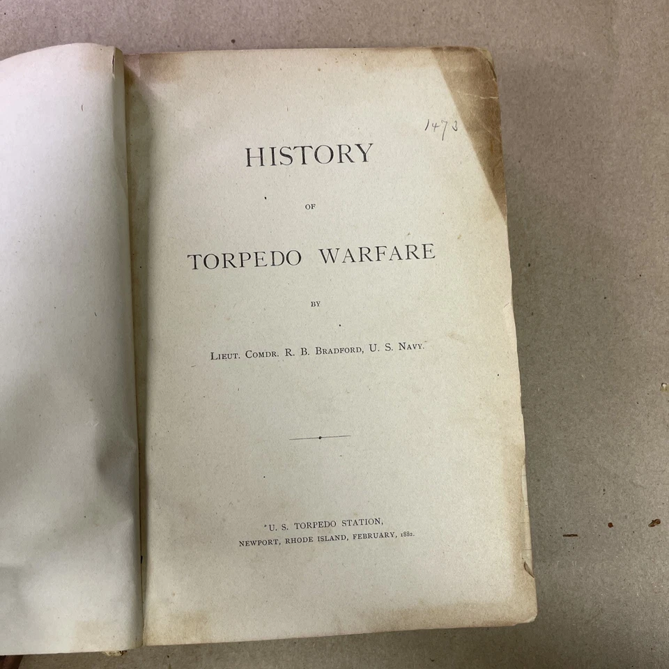 Very Rare History Of Torpedo Warfare By Royal Bird Bradford US Navy - 1882 Foto 2 de 4