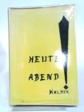 Heute Abend. Book One. (Kelber, Madga. - 1962) (ID:35559)