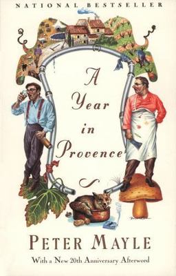 A Year in Provence; Vintage Departures - Peter Mayle, 0679731148, paperback