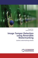 Prasad Patil (U. A.) | Image Tamper Detection Using Reversible Watermarking