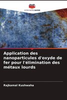 Rajkamal Kushwaha | Application Des Nanoparticules D'oxyde De Fer Pour...