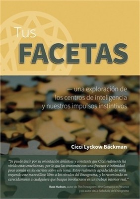 Tus facetas: - una exploraci�n de los centros de inteligencia y nuestros impulso