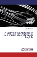 Nhu-Ty Nguyen (U. A.) | A Study On The Attitudes Of Non-English Majors...