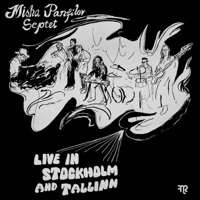 MISHA PANFILOV SEPTET Live In Stockholm And Tallinn LP NEW VINYL Funk Night