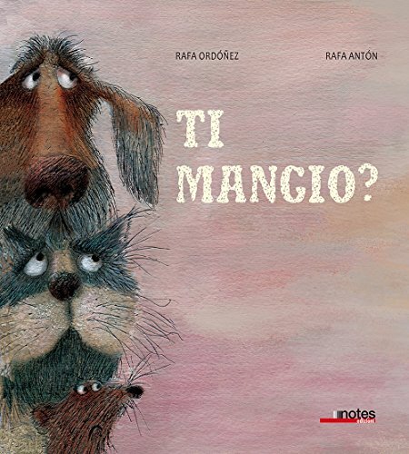 9788897007654 Ti mangio? Ediz. a colori - Rafael Ordóñez,Rafa Antón