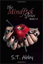 The Mindfuck Series by S.T. Abby, Paperback O...