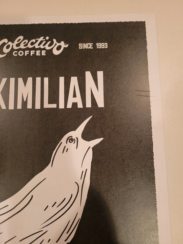 Colectivo Coffee Since 1993 Used Maximilian 19 × 12.5 Nice Cafe Poster AsIs Read - Picture 3 of 10