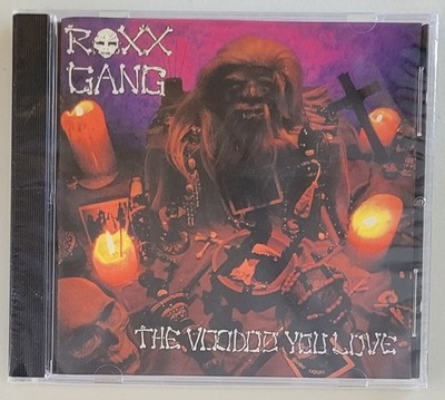 Roxx Gang The Voodoo You Love CD new