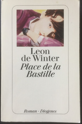 Leon de Winter   Place de la Bastille -   Roman   Diogenes