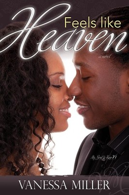 Feels Like Heaven (Volume 1) (My Soul to Keep) - Miller, Vanessa - Good - Se...