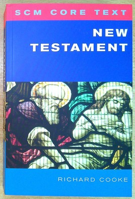 Cooke, Richard SCM CORE TEXT: NEW TESTAMENT Paperback Book
