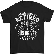 Un Retired Autobus Autista Looks Like Uomo T-Shirt 100% Cotone