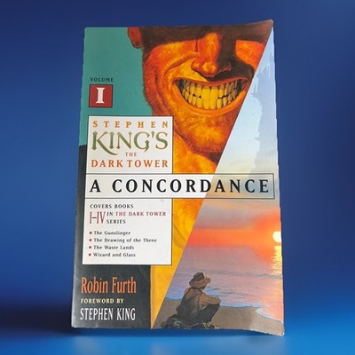 Stephen King's The Dark Tower A Concordance Vol 1 Robin Furth 2003 Scribner