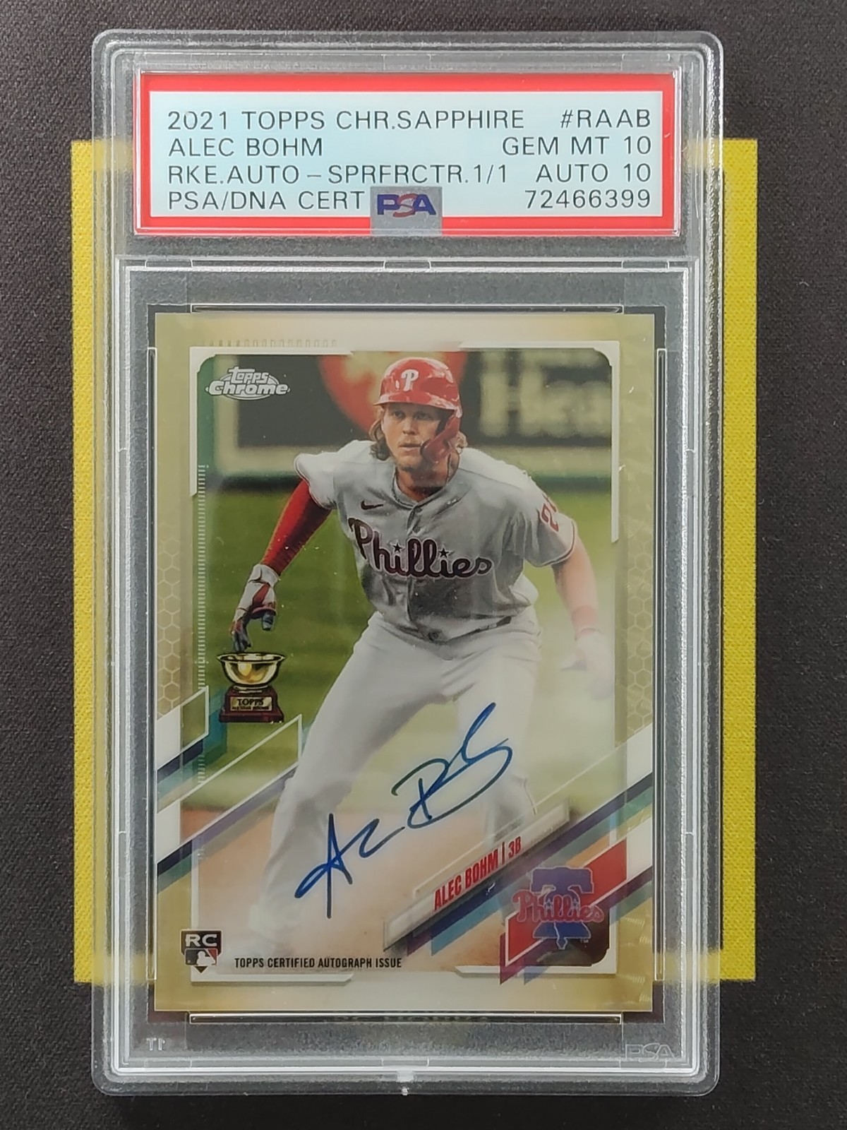 2021 Topps Chrome Sapphire SuperFractor 1/1 Rookie Auto Alec Bohm PSA 10/10