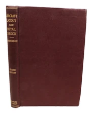 Aircraft Layout and Detail Design  by Anderson 1946 Aviation WWII 2nd edition