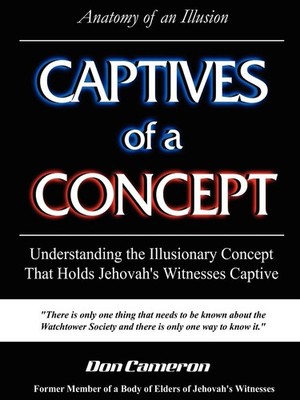 Captives of a Concept (Anatomy of an Illusion) - paperback Cameron, Don