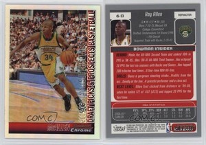 2005-06 Bowman Draft Chrome Refractor /300 Ray Allen #60 HOF