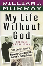 My Life Without God by Murray