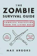 The Zombie Survival Guide: Complete Protection from the Living Dead - VERY GOOD