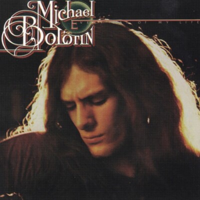 Michael Boton (Michael Bolotin)   Every Day Of My Life