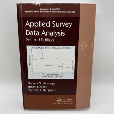 Applied Survey Data Analysis Chapman & Hall Statistics Social Behavioral Sci