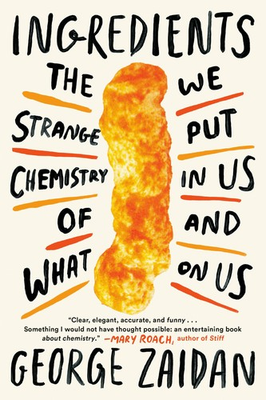 #ad #ad Ingredients: The Strange Chemistry of What We Put in Us and on Us $5.72