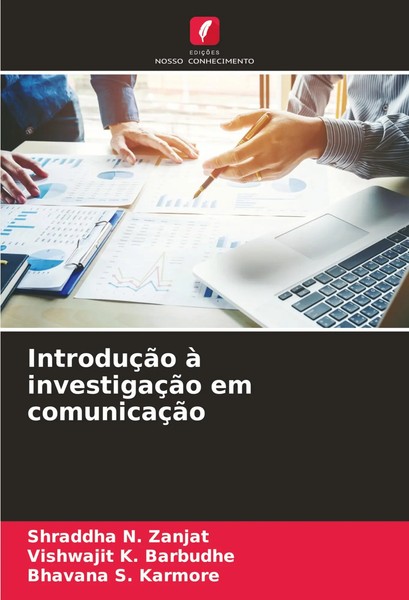 Shraddha N. Zanjat (U. A.) | IntroduçãO à InvestigaçãO Em ComunicaçãO | Buch-image