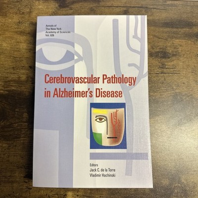 Cerebrovascular pathology in Alzheimer's disease : New York Academy of Sciences