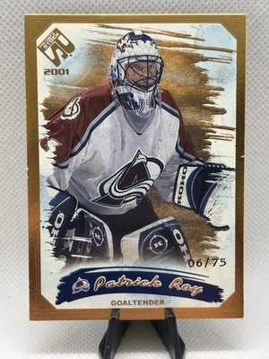 2001 Patrick Roy Pacific Private Stock 25 #d /75 NHL HOF