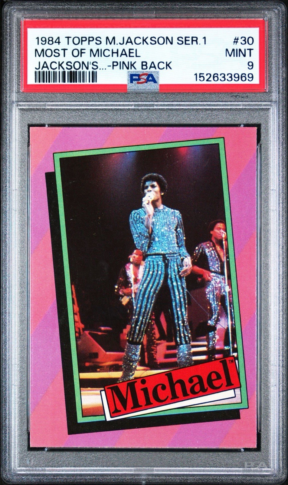 1984 Topps Michael Jackson #30 Most of Michael Jackson's... Pink Back PSA 9