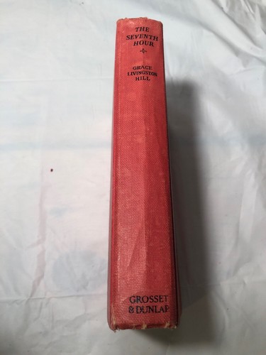 The Seventh Hour By Grace Livingston Hill 1939 - Picture 3 of 3