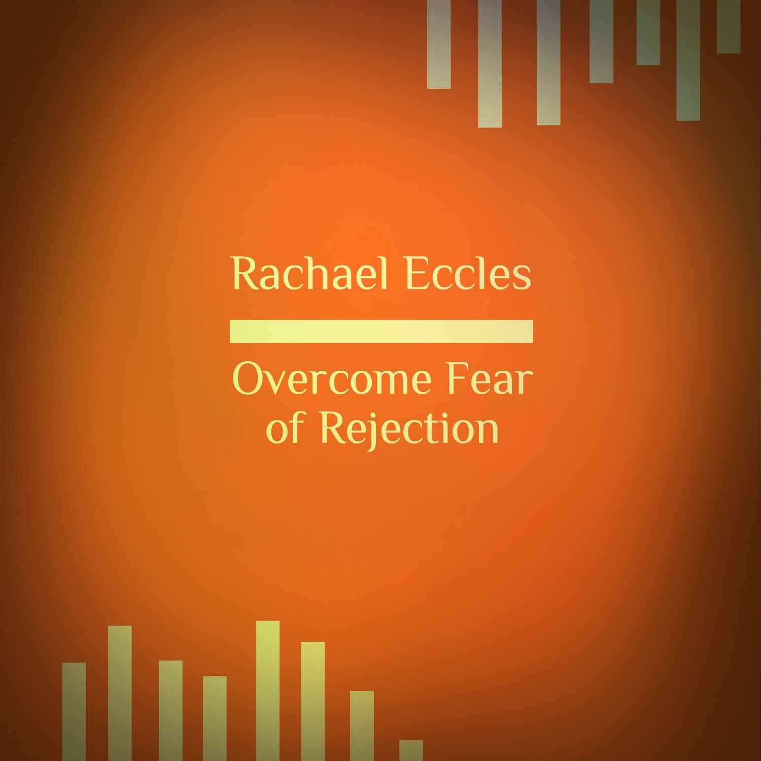 Overcome Fear of Rejection, Hypnotherapy Self Hypnosis CD