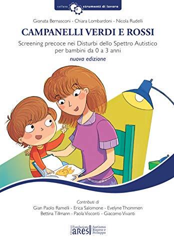 9788885590038 Campanelli verdi e rossi. Screening precoce nei di...a miscellaneo