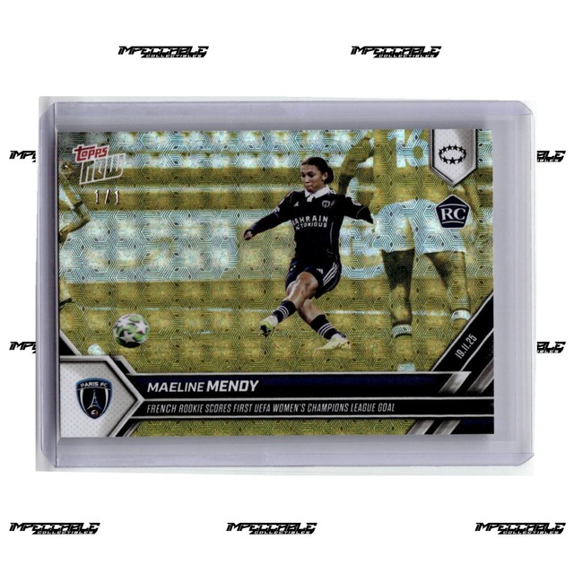 2025-26 Topps Now UWCL - #12 Maeline Mendy Rookie 1/1 FOILFRACTOR First Goal