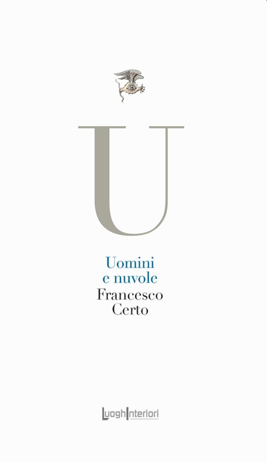 Libri Francesco Certo - Uomini E Nuvole