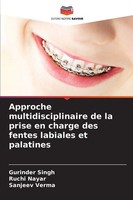Gurinder Singh (U. A.) | Approche Multidisciplinaire De La Prise En Charge...