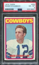 1972 Topps #200 Roger Staubach RC PSA 6 Dallas Cowboys HOF Navy
