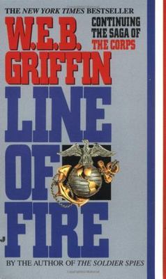 Line of Fire: Continuing the Saga of the C- 0399136711, hardcover, W E B Griffin