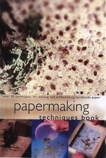 Papermaking Techniques Book: Over 50 Techniques fo... by Plowman, John Paperback