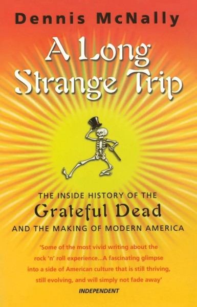 A Long Strange Trip | Dennis Mcnally | Taschenbuch | Kartoniert / Broschiert-image