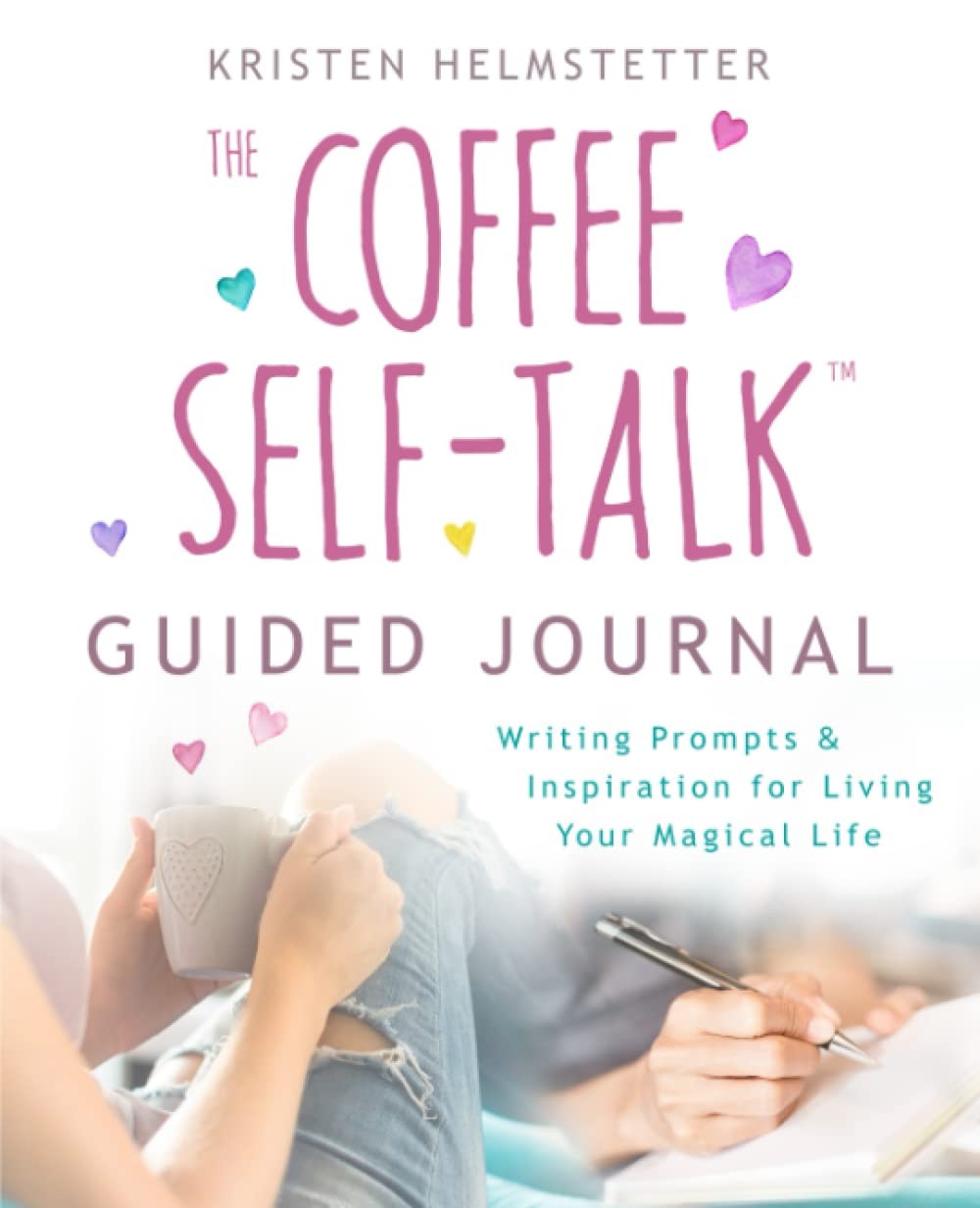 The Coffee Self-Talk Guided Journal: Writing Prompts & Inspiration for Living Y - Image 3
