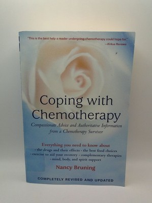 Nancy Bruning Coping with Chemotherapy Paperback 2002 ISBN 1-58333-131-X