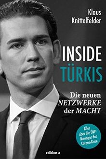 Inside Türkis: Die neuen Netzwerke der Macht von Kl... | Buch | Zustand sehr gut