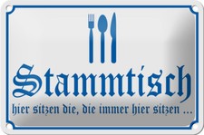 Blechschild Hinweis 18x12 cm Stammtisch hier sitzen (wieß) Deko Schild tin sign