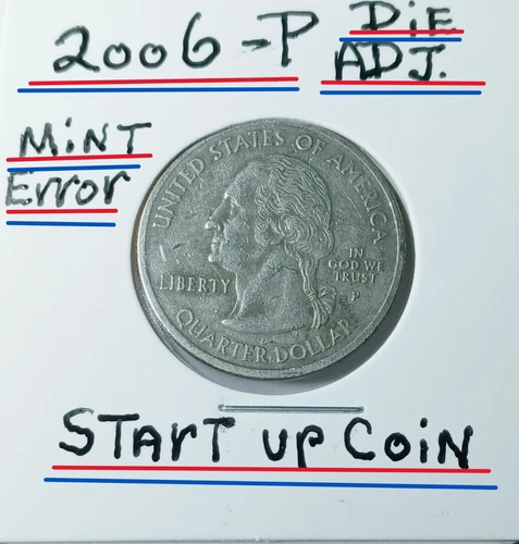 2006 P State Quarter Nebraska Mint Error Start Up Coin Die ADJ New Dies are Weak