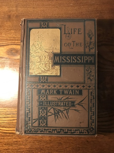 life on the mississippi 1883 life on the mississippi 1883