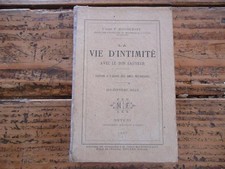 RELIGIEUX - LA VIE D'INTIMITE AVEC LE BON SAUVEUR - ABBE F.MAUCOURANT - 1898
