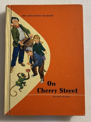 The Ginn Basic Readers  On Cherry Street  ( 1957)